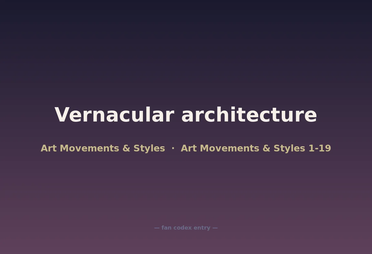 Vernacular architecture